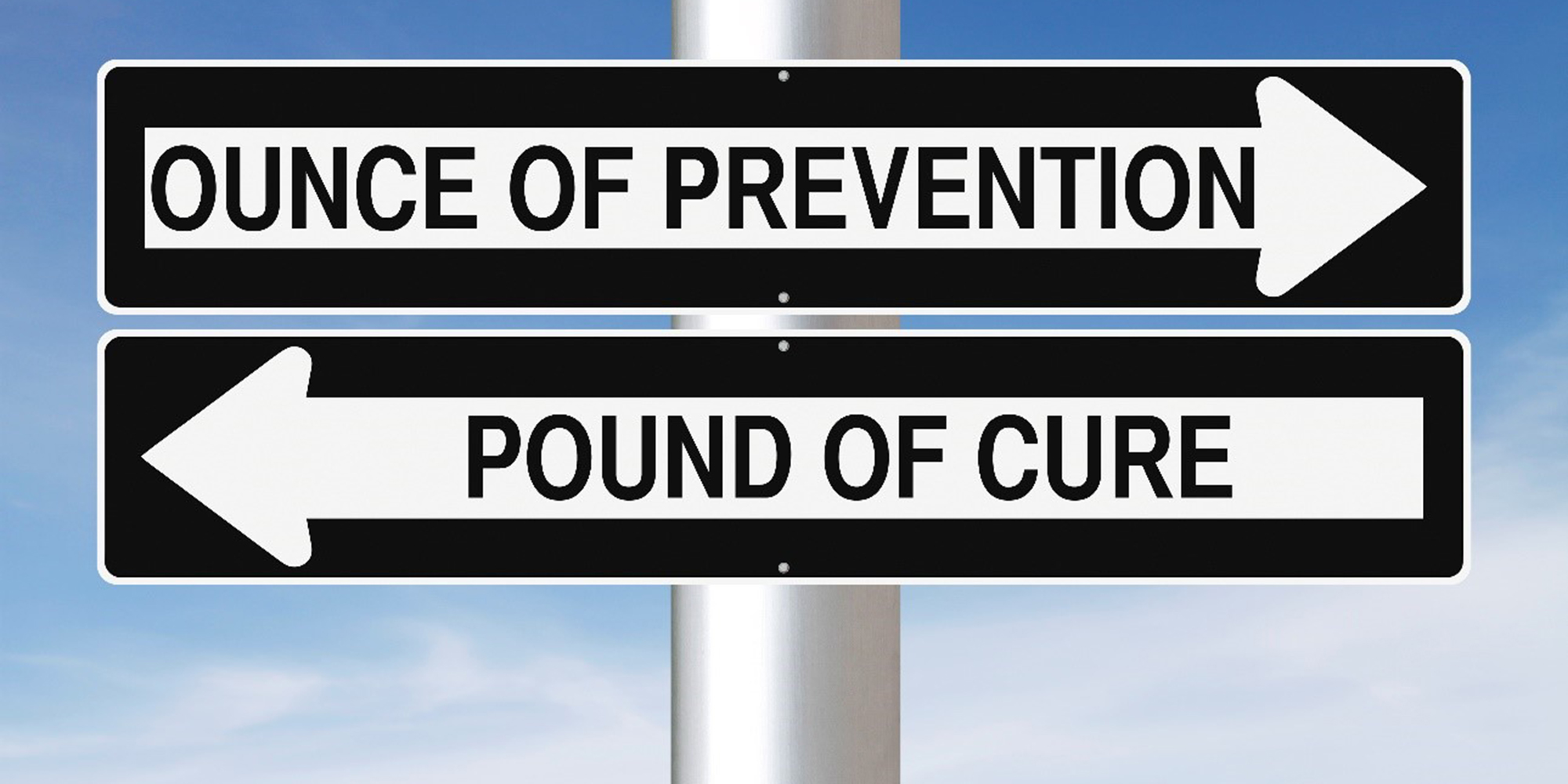 A sign that emphasizes the importance of preventive care benefits 